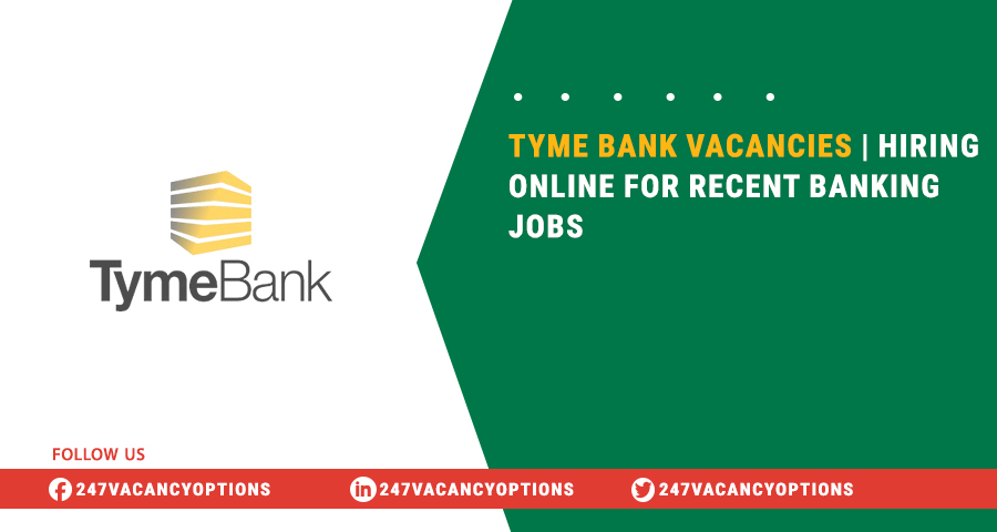 Tyme Bank Vacancies